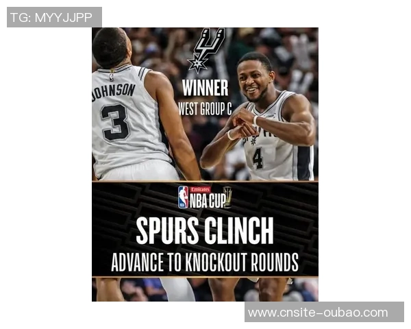 马刺在NBA杯中表现出色以C组第一身份晋级淘汰赛奖金53万到手
